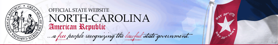 Official State Website of the North-Carolina American Republic. A free people recognizing the lawful state government.